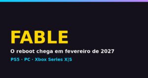 Fable: reboot da Playground Games chega em fevereiro de 2027 — e agora também no PS5