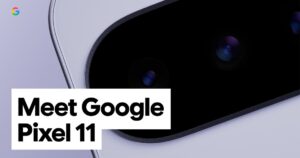 Pixel 11 chegou: Tensor G6 de 2 nm, câmera nova e o aumento de preço que ninguém esperava